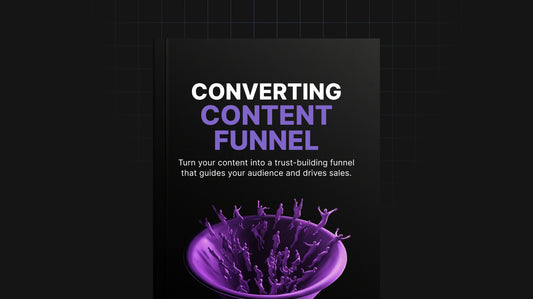 Converting Content funnel : Turn Your Content into a Sales Machine