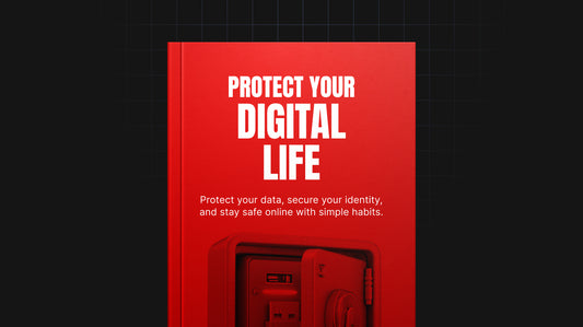 Protect Your Digital Life