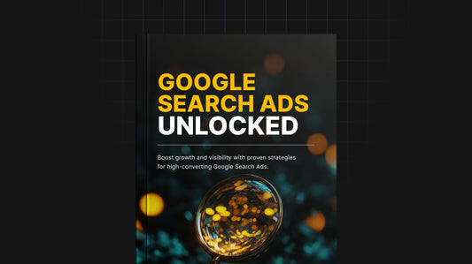 Google Search Ads Unlocked