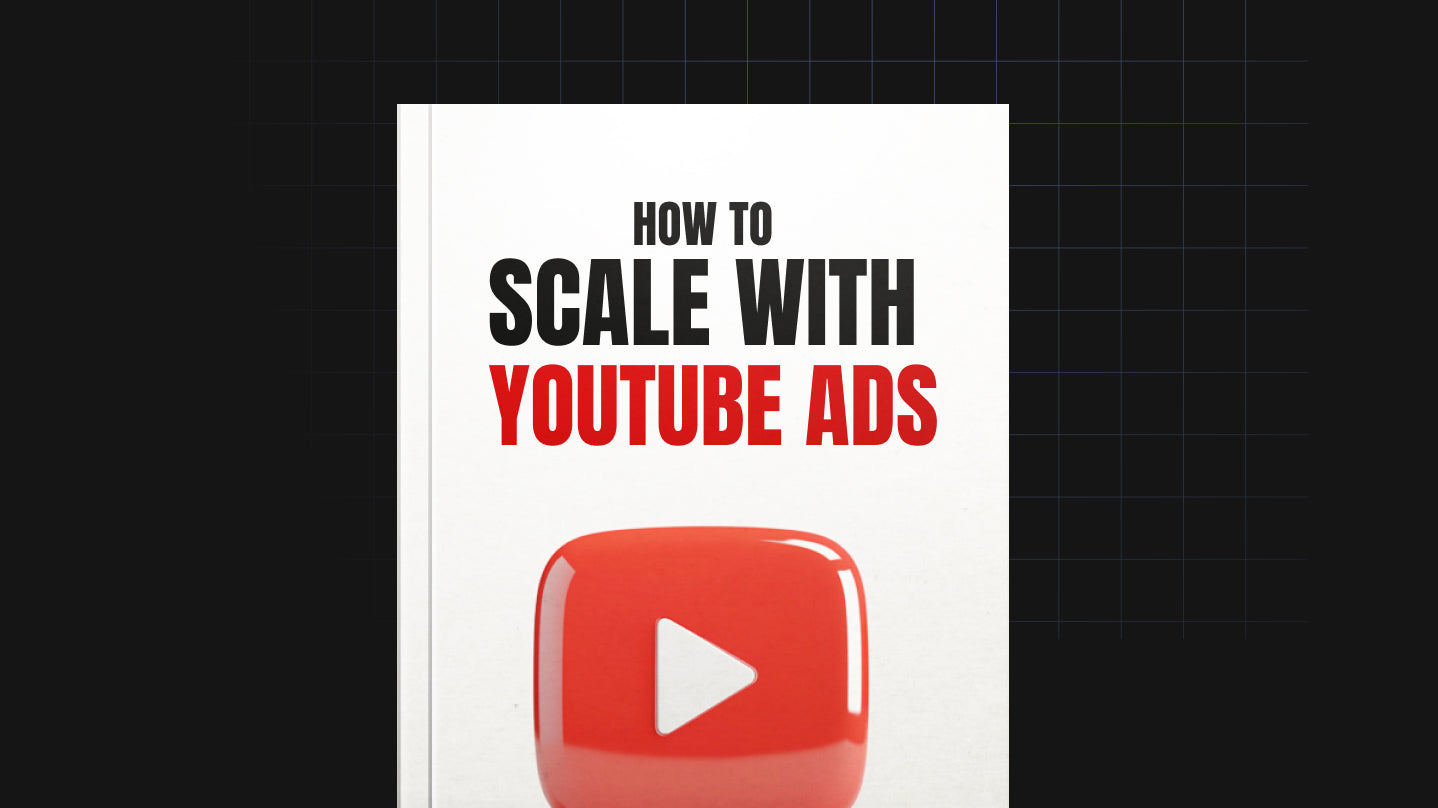 How To Scale With Youtube Ads