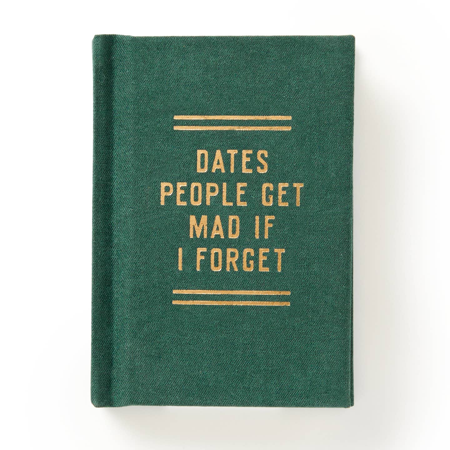 Dates People Get Mad If I Forget Tiny Diary (Diary or Journal)