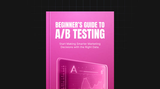 Beginner's Guide To A/B Testing: Optimize Smarter, Sell Faster