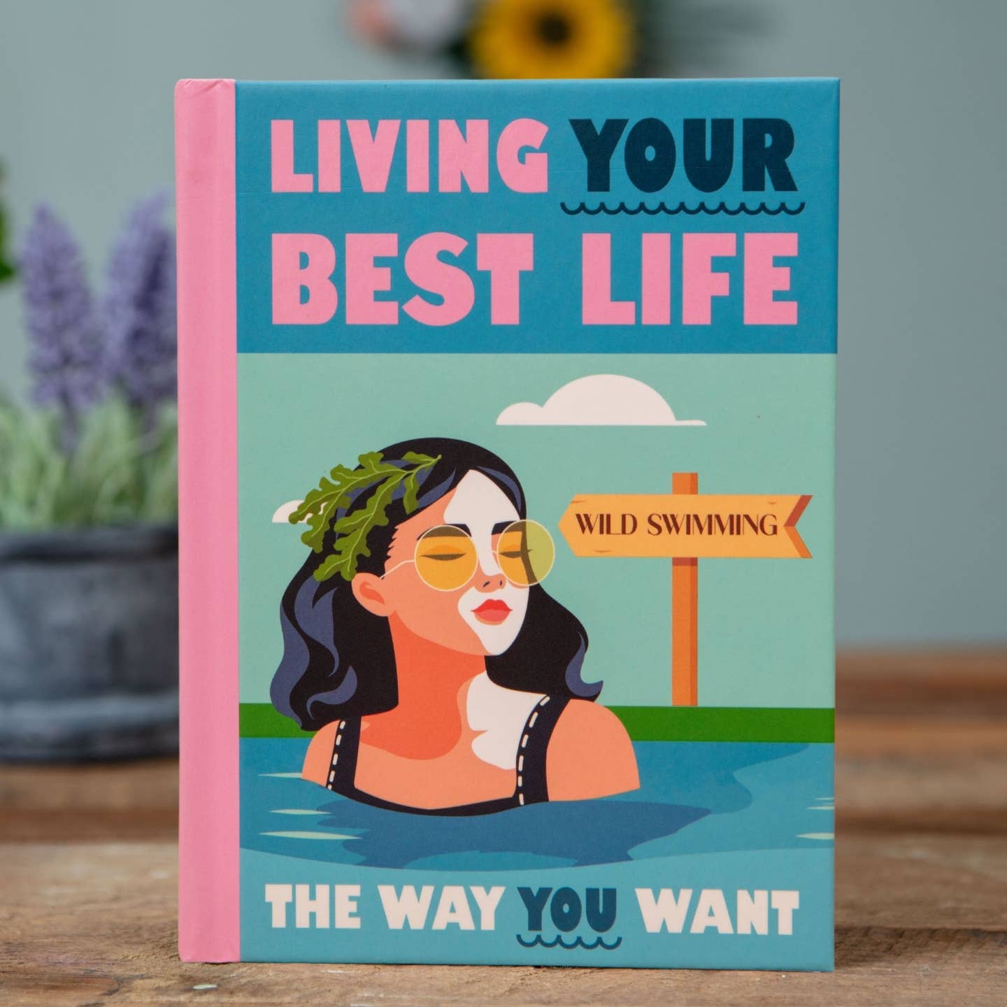 Living Your Best Life: A Motivational Self-Care Gift Book
