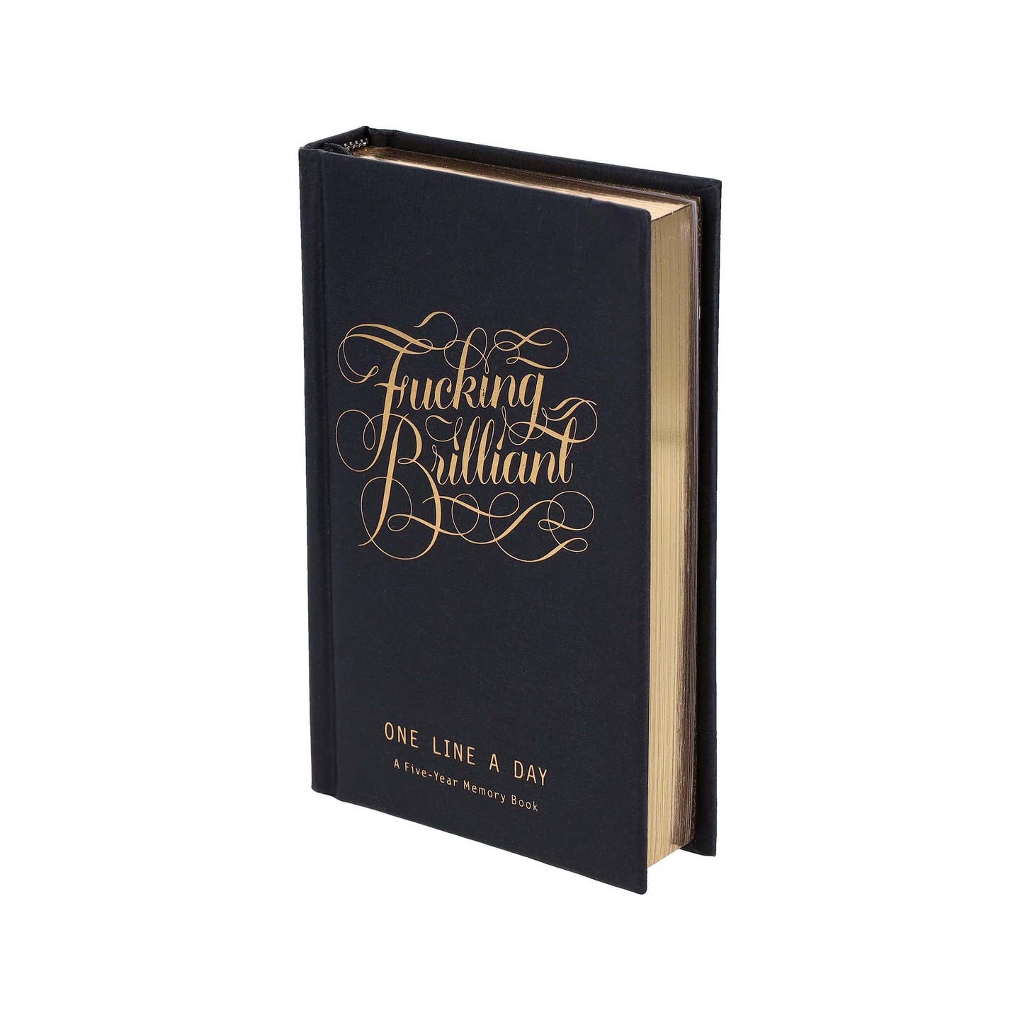 Fucking Brilliant One Line A Day - A Five-Year Memory Book (Diary or Journal)